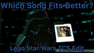 Which Song Fits Better? - Lego Star Wars TCS Edit