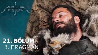 Alparslan Büyük Selçuklu 21. Bölüm 3. Fragmanı