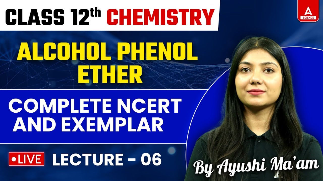 Class 12th Chemistry Alcohol phenol Ether | Complete NCERT and Exemplar ...