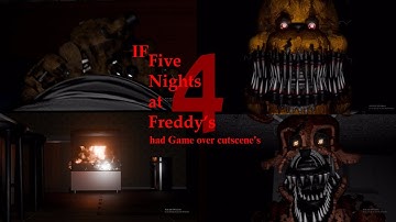 If FNAF 4 had Game over cutscene