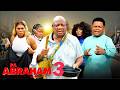 PA ABRAHAM season 3- ALEX USIFO, OSITA IHEME, PRINCESS IZUCHUKWU | 2026 latest Nigerian Movie FMP