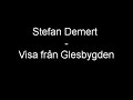 Stefan Demert - Visa frn glesbygden
