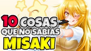 10 COSAS o CURIOSIDADES que no SABÍAS de MISAKI SHOKUHOU | To Aru KAGAKU no RAILGUN T