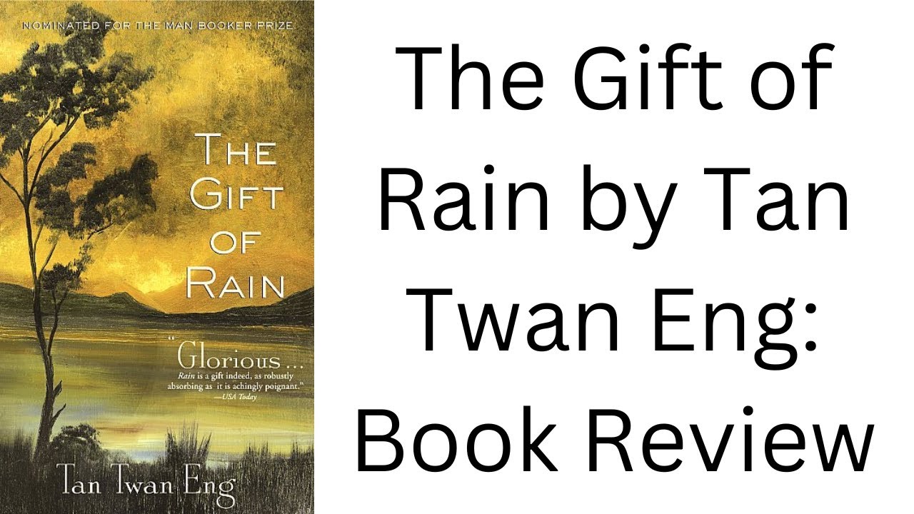 The Gift of Rain by Tan Twan Eng: Book Review - YouTube