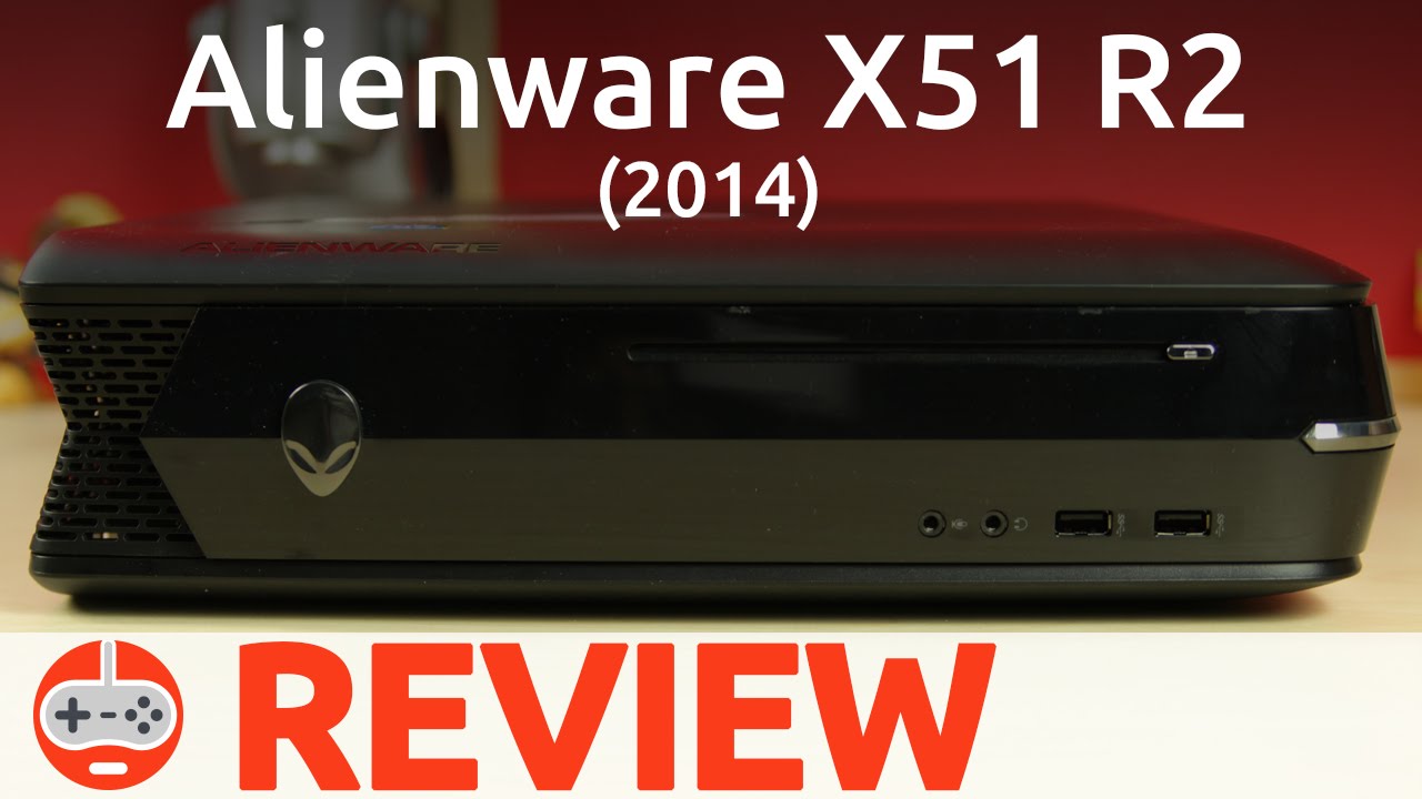 Alienware X51 R2 - Review