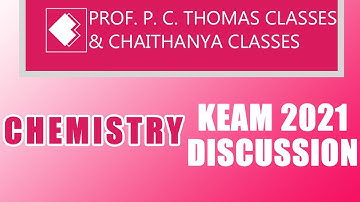 KEAM 2021 | Paper I Chemistry - Question Paper Discussion