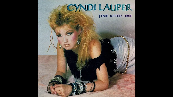 Cyndi Lauper - Time After Time - 1984 - Pop - HQ - HD - Audio