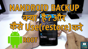Nandroid Backup What is? How To Use(Restore) full Guide HINDI