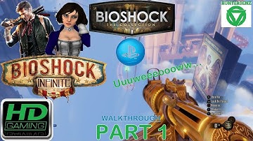 Bioshock Infinite [ PS4 ] - Walkthrough Part 1 ( Hard Mode )