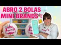 ABRO 2 BOLAS MINI BRANDS 🛒 | La nevera viral de TikTok ❄️✨