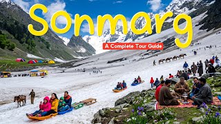 Sonmarg, Kashmir 😍 | Sonmarg Complete Tour Guide | Thajiwas Glacier | Srinagar To Sonmarg