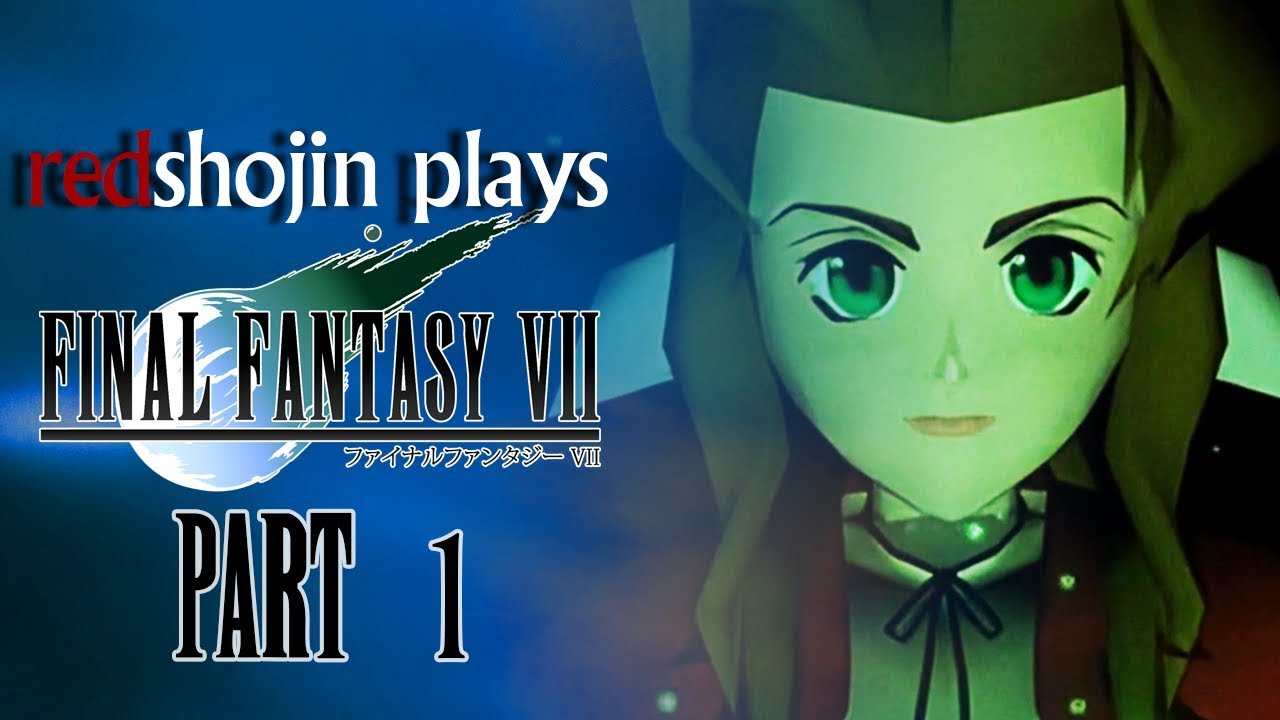 redshojin plays: Final Fantasy VII