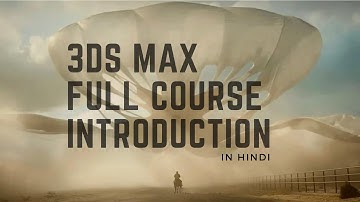3DS Max Introduction in Hindi For Beginners