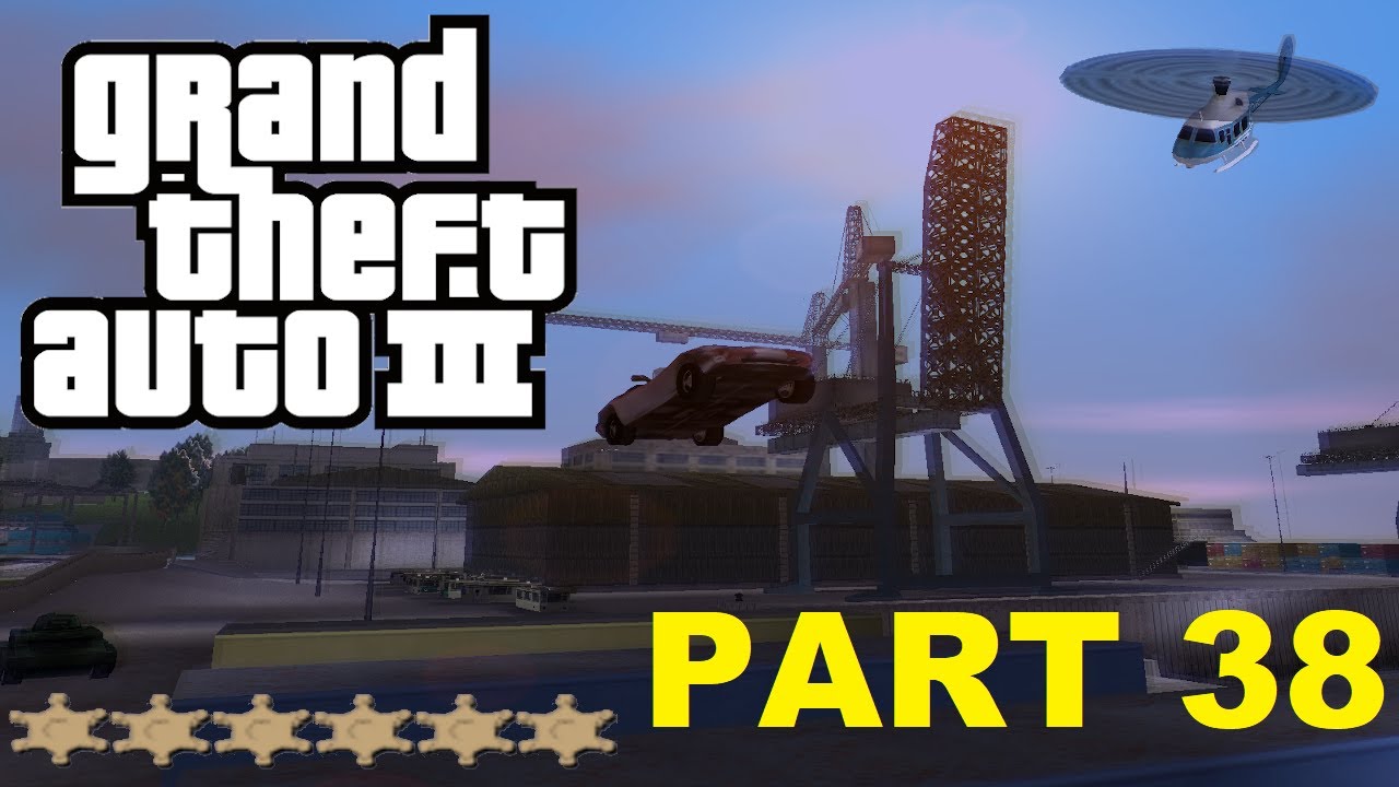 GTA 3 6 Star Wanted Level Playthrough Part 38 YouTube 