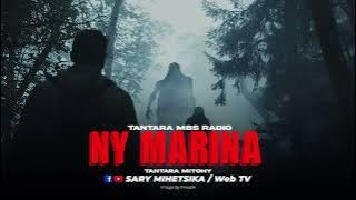 TANTARA MALAGASY - NY MARINA (Tantaran'i MBS RADIO) Tantara Lava