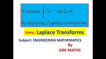 Laplace transforms//GBK maths//Engineering Mathematics//Gate//M1//NET//SET//B.Sc Mathematics//M2//