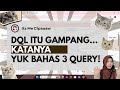 DQL itu Gampang... Katanya🤔 YUK BAHAS 3 QUERY SQL!