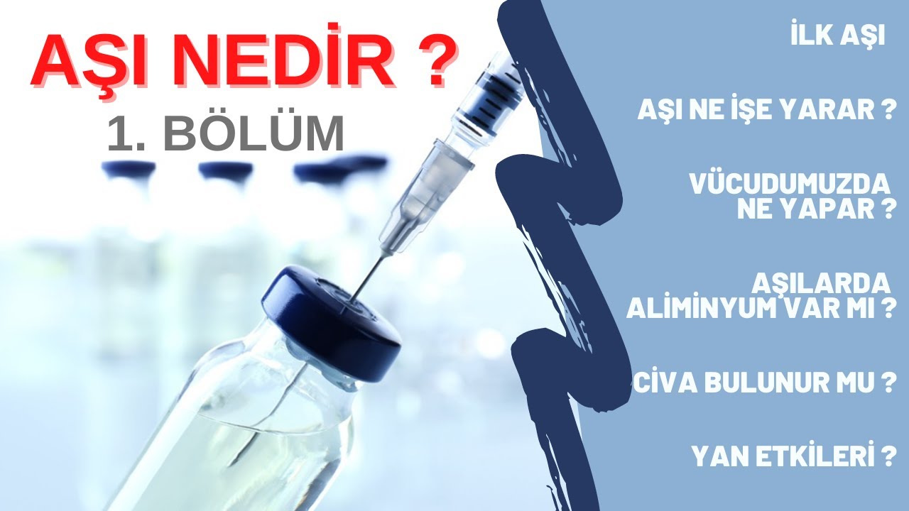 AŞI NEDİR? 1.BÖLÜM