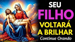 Sob o MANTO de NOSSA SENHORA — entregue seu FILHO e transforme sua ANGÚSTIA em VITÓRIA