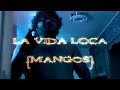 Young Vero La Vida Loca Mangos Dir Flexicoshawdy Prod Swxfft 