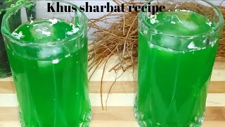 Khus sharbat recipe ll Only 10 minutes recipe ll Without citric acid ll Tasty and delicious drink