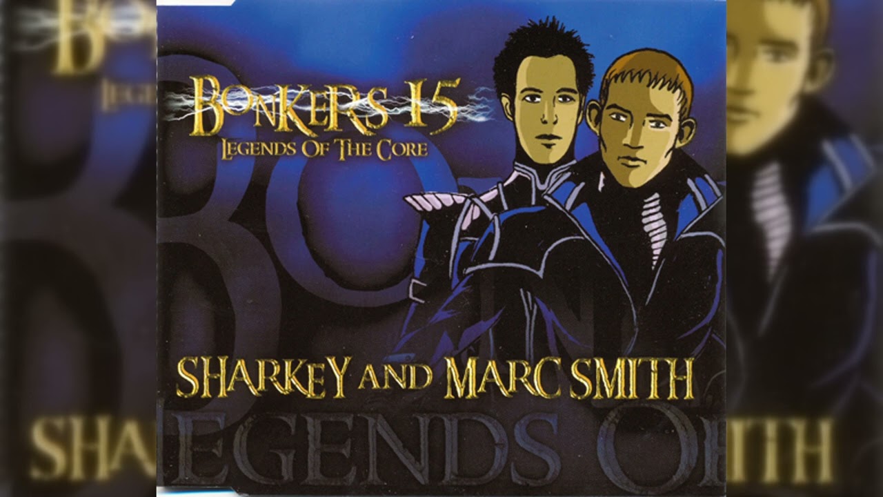 [2004] Various Artists - Bonkers 15 (Sharkey & Marc Smith Mix CD2)