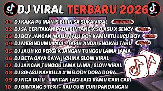 DJ TIKTOK TERBARU 2026🎵DJ KAKA PU MANIS BIKIN SA SUKA🎵DJ SA CERITAKAN PADA BINTANG BINTANG || FULL
