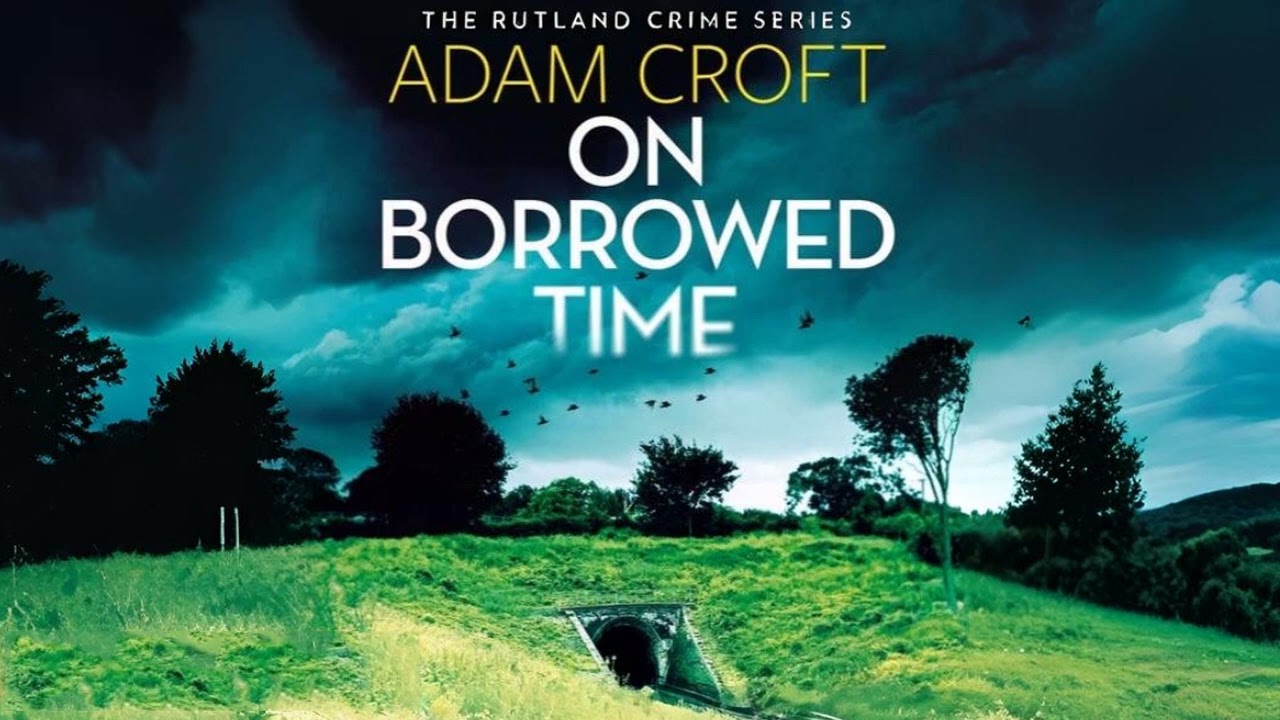 On Borrowed Time by Adam Croft | Audiobook Mystery, Thriller & Suspense