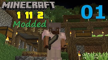 Modded 1.11.2 Ep 01: Seems to be Working