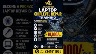 Laptop Chiplevel Repair Training @10000