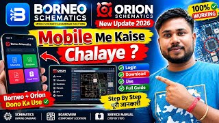 Borneo Schematic Daigram Mobile Me Kaise Chalaye | Orion Estech Schematics New Update | Mobile App