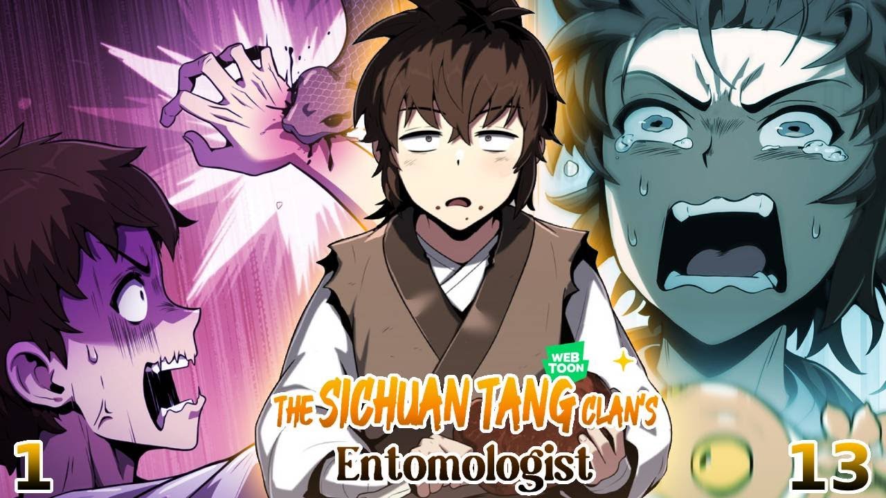 Reading The Sichuan Tang Clan’s Entomologist Chapter 1 13 Live