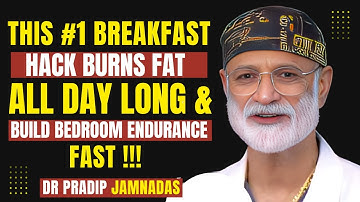 This #1 Breakfast Hack MELTS FAT All Day Long | Dr. Pradip Jamnadas on Fasting, Longevity & Health