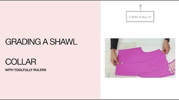 Grading a shawl collar with the Toolfully grading ruler.