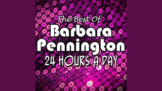 Watch Barbara Pennington 24 Hours A Day video