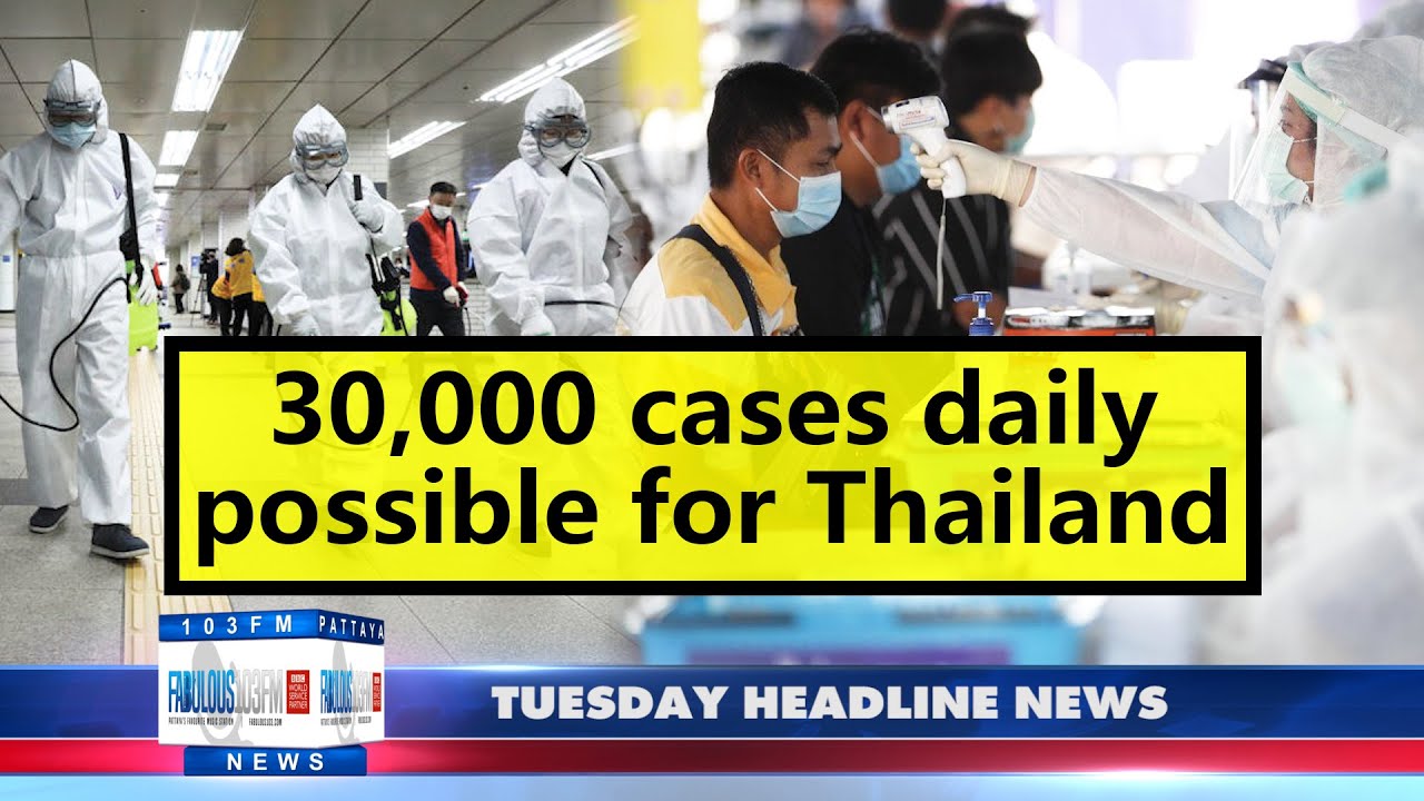 Latest Thailand News, from Fabulous 103 in Pattaya (4 January 2022)