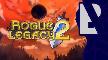 Balkyne | Rogue Legacy 2 | Early Access - Part 2