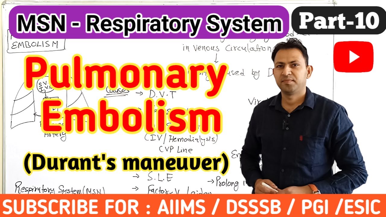 Pulmonary Embolism - causes symptoms pathophysiology treatment  | respiratory msn (part-10)