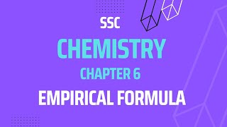 SSC Chemistry Chapter 6 | Empirical Formula | English Version
