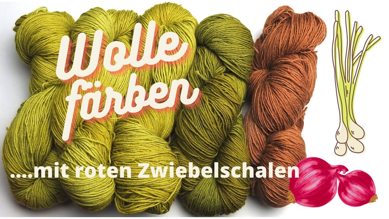 Wolle färben mit roten Zwiebelschalen