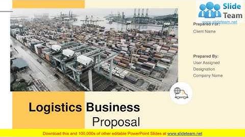 Logistics Business Proposal Powerpoint Presentation Slides