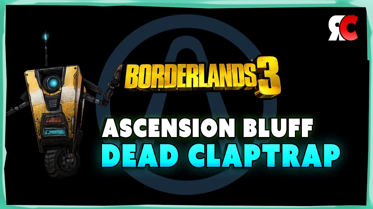 Ascension Bluff DEAD CLAPTRAP in Borderlands 3 (Crew Challenges)
