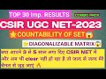 🌟TOP -30 Results😱 महासंग्राम👉COUNTABLE SET 👉DIAGONALIZABLE🌟 इस से बेहतर video आपने नहीं देखा होगा .