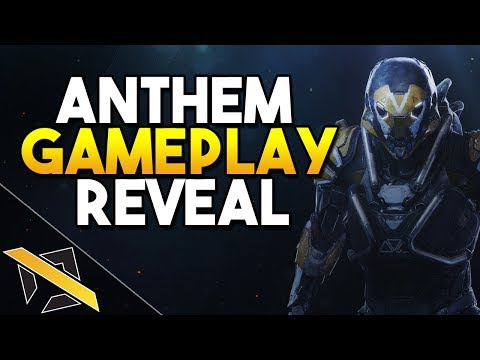 ANTHEM GAMEPLAY REVEAL - E3 2017