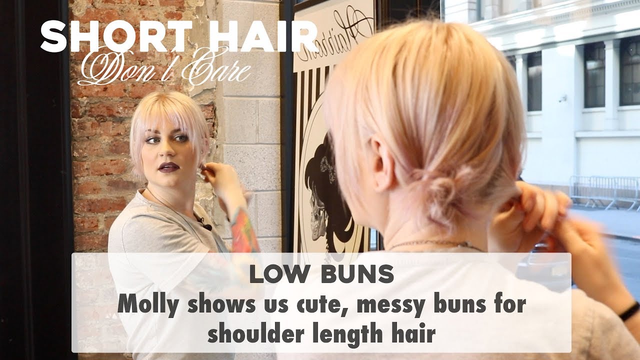 Short Hair Don T Care Low Buns Parlour H Llc