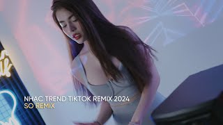 EDM TikTok Hay 2024 ♫ BXH Nhạc Trẻ Remix Hay Nhất Hiện Nay - Top 16 Bản EDM TikTok Hot Nhất 2024