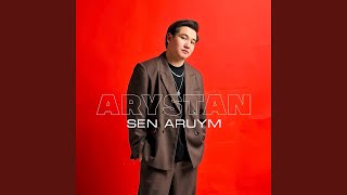 Sen aruym - Arystan