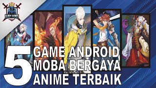 5 Game Android Moba Bergaya Anime Terbaik screenshot 5