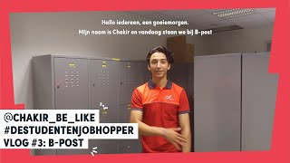 Chakir, de studentenjobhopper vlog #3: 'Werken als postbode bij Bpost'