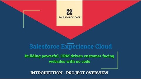 1. Salesforce Experience Cloud | Live Project | Travelers Portal | Introduction